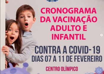 Contra a COVID-19 – 07 a 11 de FEV CRONOGRAMA INFANTIL
