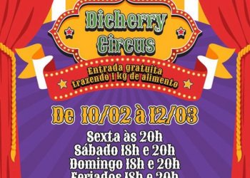 Circo DICHERRY: A entrada é apenas 1kg de alimento