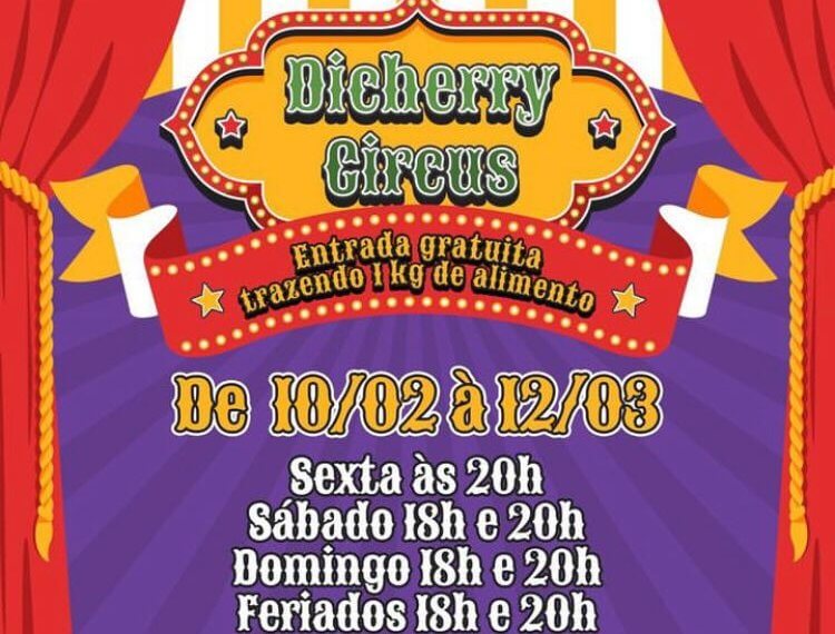 Circo DICHERRY: A entrada é apenas 1kg de alimento