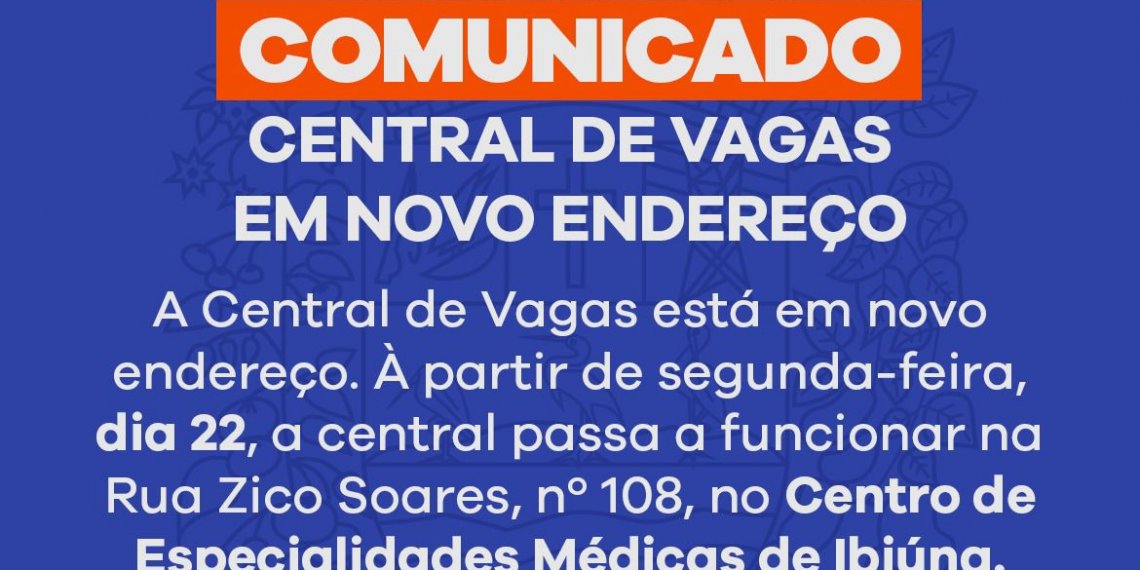 Central de Vagas em novo endereço